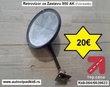 Retrovizor za Zastavu 900 AK (Ficin kombi)