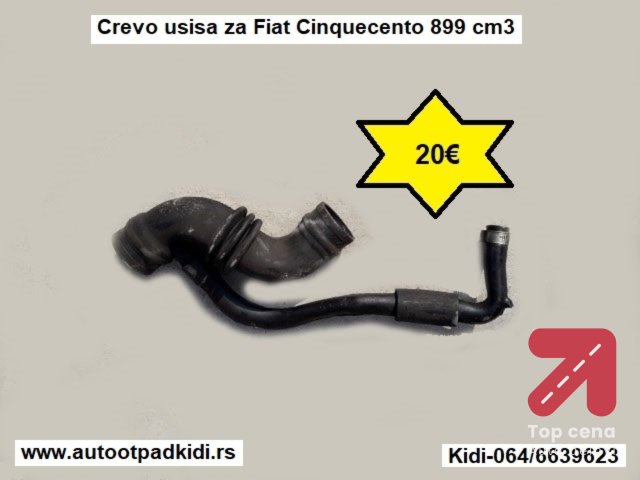 Crevo usisa za Fiat Cinquecento 899 cm3

