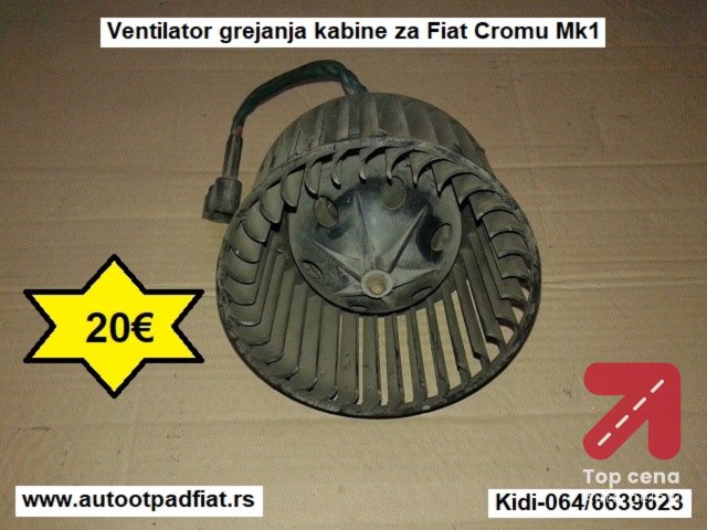 Ventilator grejanja kabine za Fiat Cromu Mk1

