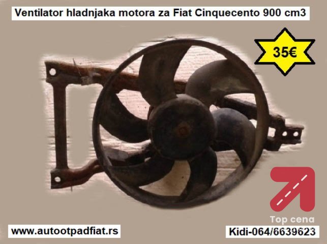 Ventilator hladnjaka motora za Fiat Cinquecento 900 cm3
